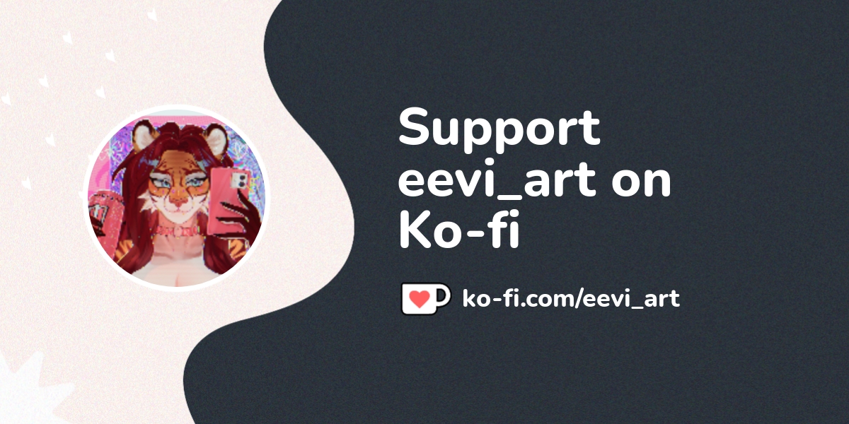 Support eevi_art on Ko-fi! ️. ko-fi.com/eevi_art - Ko-fi ️ Where ...