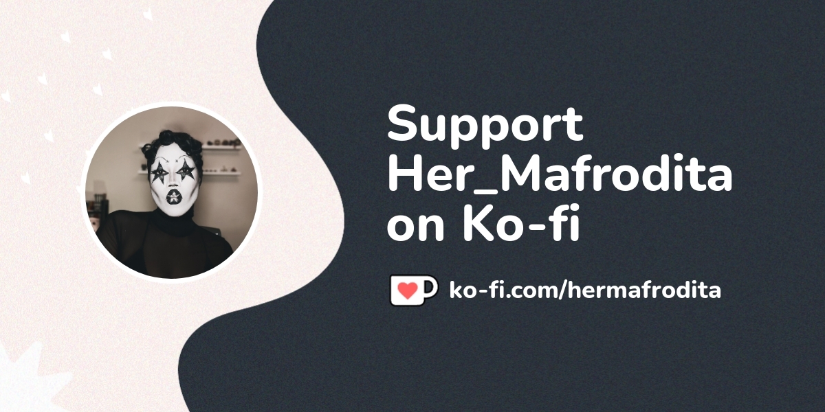 Support Her Mafrodita On Ko fi Ko fi hermafrodita Ko fi support-her-mafrodita-on-ko-fi-ko-fi-hermafrodita-ko-fi