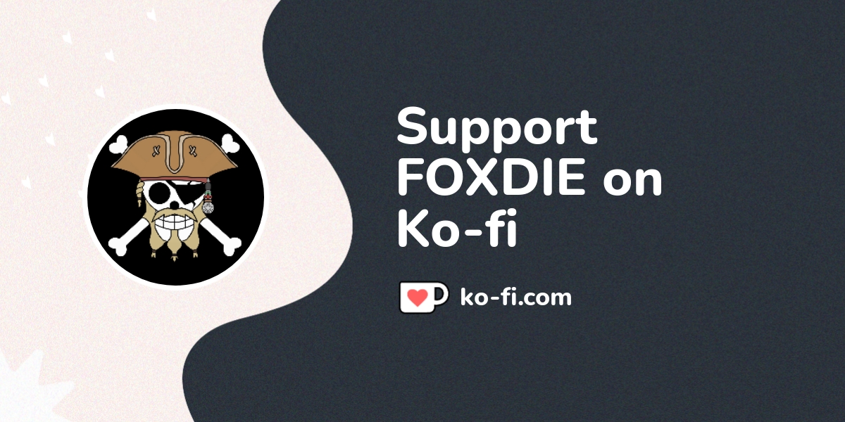 Support FOXDIE on Ko-fi! ️. ko-fi.com/foxdiie - Ko-fi ️ Where creators ...