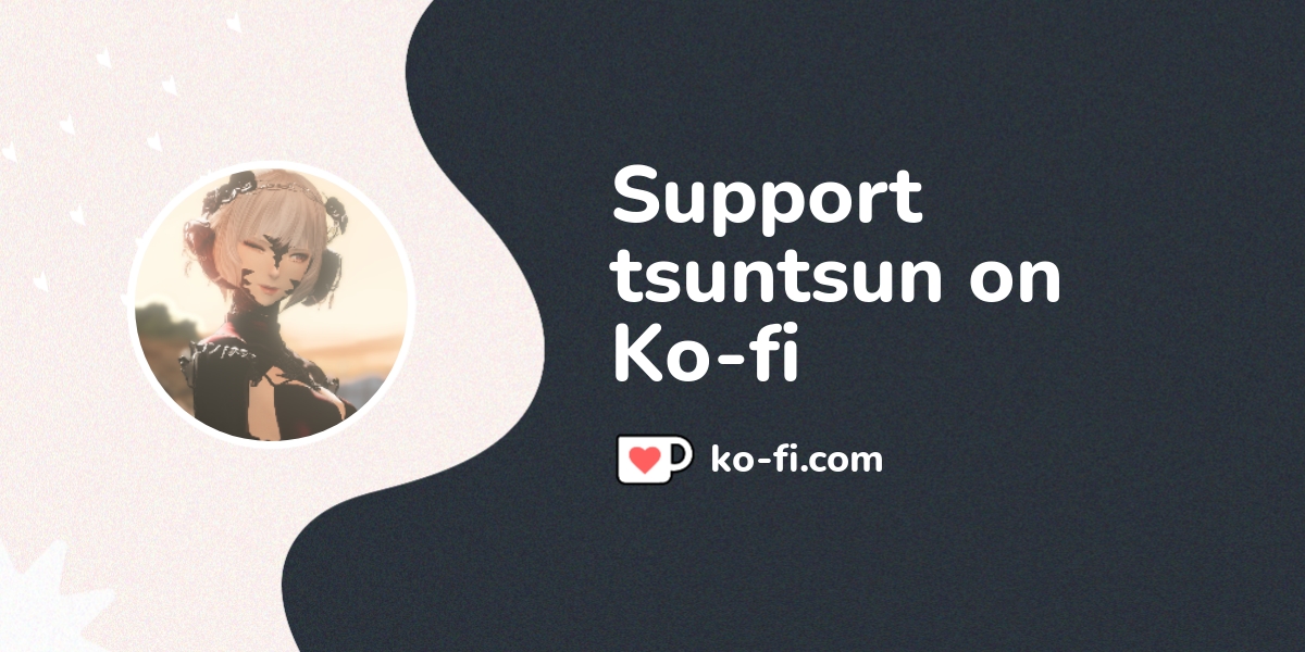 Buy Tsuntsun A Coffee Ko Tsuntsunxiv Ko Fi ️ Where Creators Get Support From Fans 