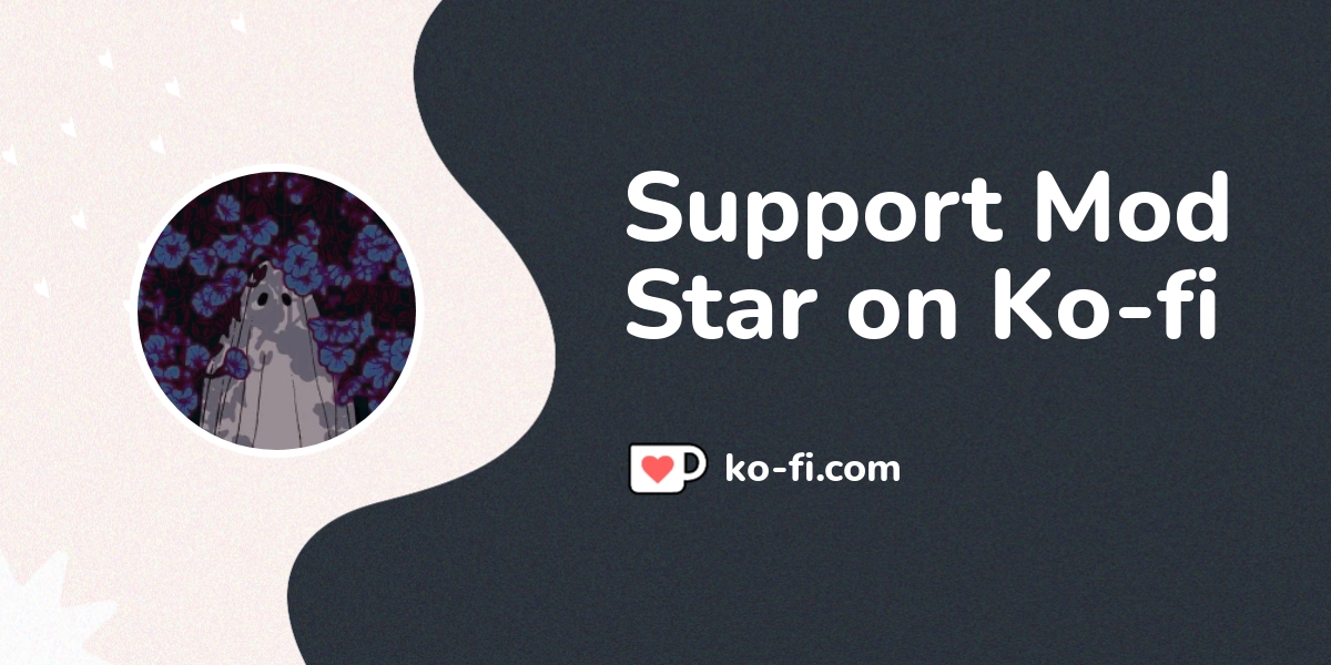 Support Mod Star on Ko-fi! ️. ko-fi.com/kinniesanctuary - Ko-fi ️ Where ...