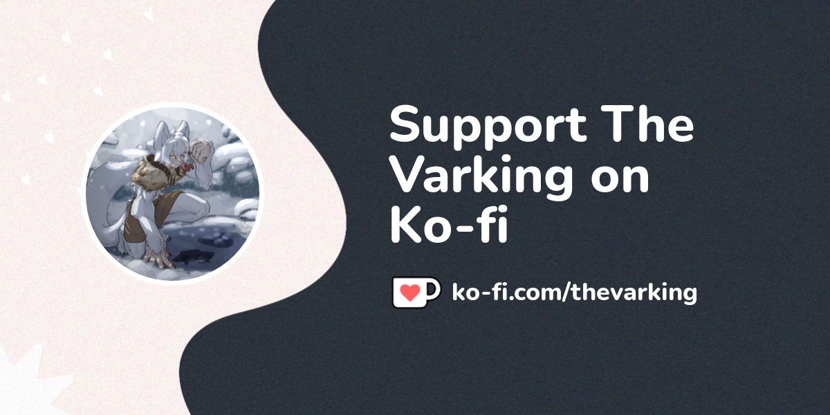 Buy The Varking a Coffee. ko-fi.com/thevarking - Ko-fi ️ Where creators ...