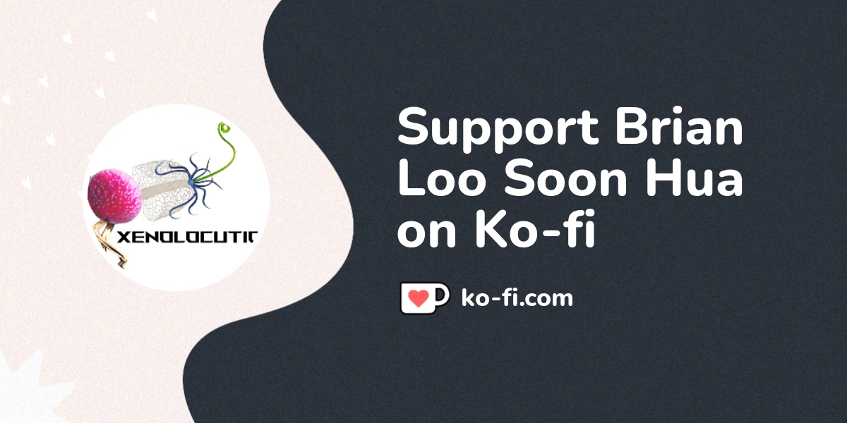 Support Brian Loo Soon Hua on Ko-fi! ️. ko-fi.com/brianloosoonhua - Ko ...