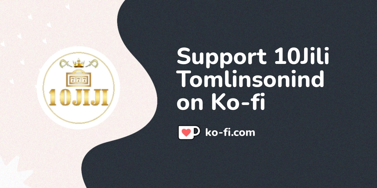 Support 10Jili - Legit Online Casino No1 On Ko-fi! ️. Ko-fi.com ...