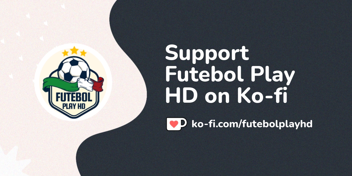 Buy Futebol Play HD a Coffee. /futebolplayhd - Ko-fi ❤️ Where  creators get support from fans through donations, memberships, shop sales  and more! The original 'Buy Me a Coffee' Page.