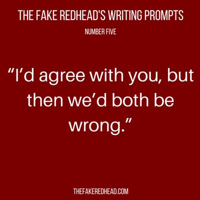 TFR's Writing Prompts Number Five