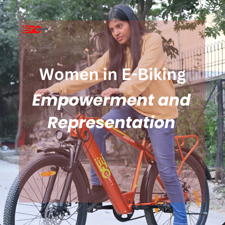 Women in E-Biking: Empowerment and Representation