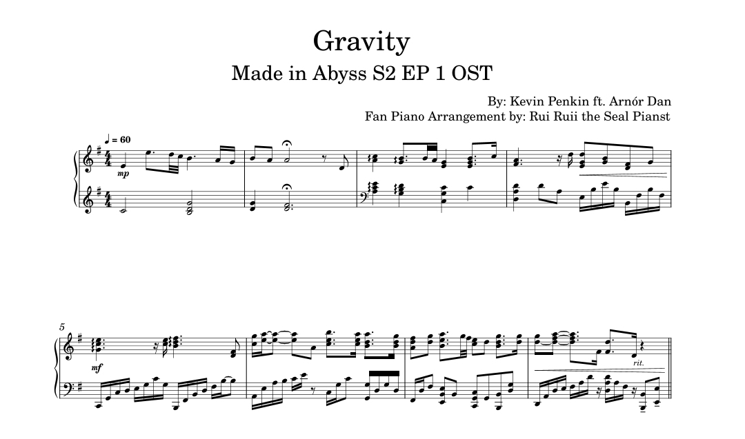 Gravity - Kevin Penkin ft. Arnór Dan || Made in Abyss S2 EP 1 OST Piano  Sheets by Rui Ruii - Rui Ruii the Seal Pianist's Ko-fi Shop - Ko-fi ❤️ Where