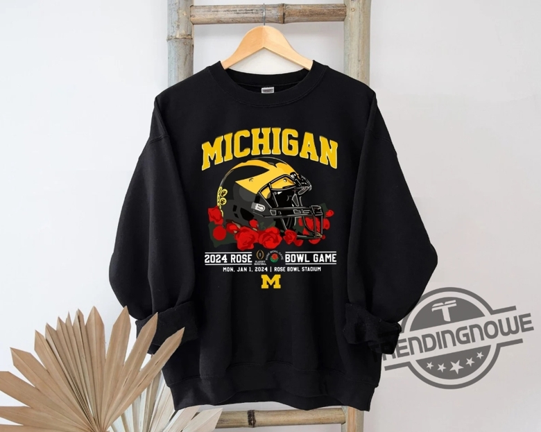 Michigan Rose Bowl 2024 Flower Shirt Sweatshirt Hoodie University Of M ...