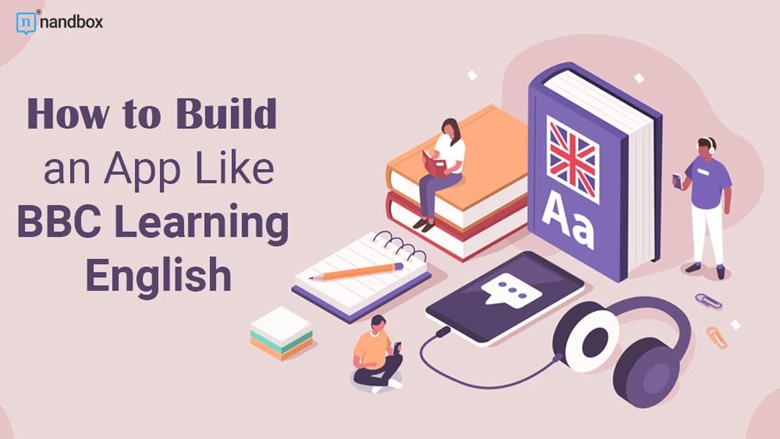 how-to-build-an-educational-app-like-bbc-learning-english-ko-fi