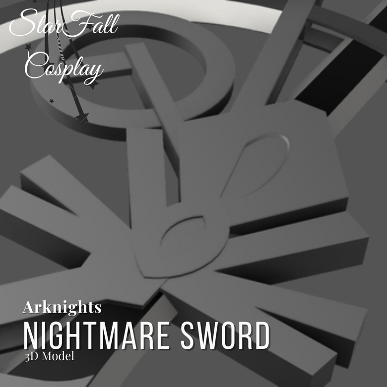 Nightmare Sword 3D Model Arknights - StarFall Cosplay's Ko-fi Shop - Ko ...