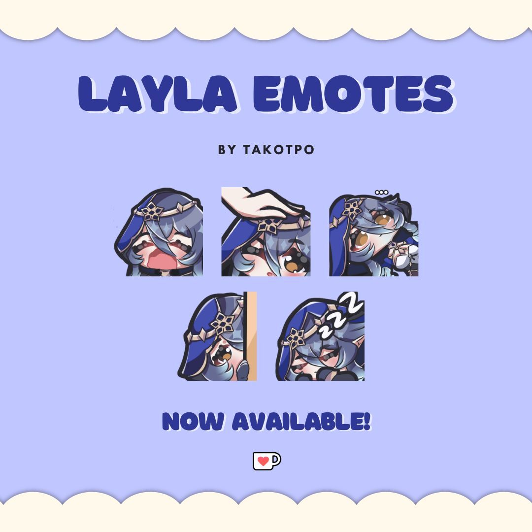 Layla Emotes Takotakos Ko Fi Shop Ko Fi ️ Where Creators Get Support From Fans Through 9889