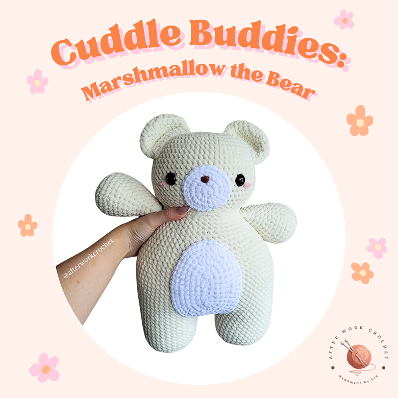Cuddle Buddies Series: Marshmallow the Bear Pattern    - After Work  Crochet's Ko-fi Shop