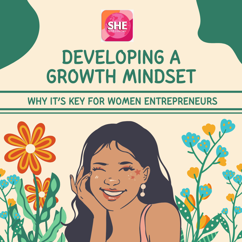 "Growth Mindset for Women Entrepreneurs"