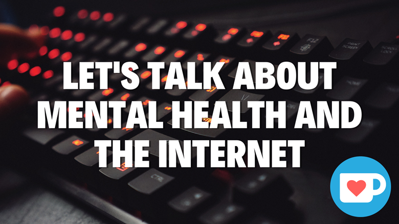 Let's Talk About Mental Health And The Internet! - Ko-fi ️ Where ...