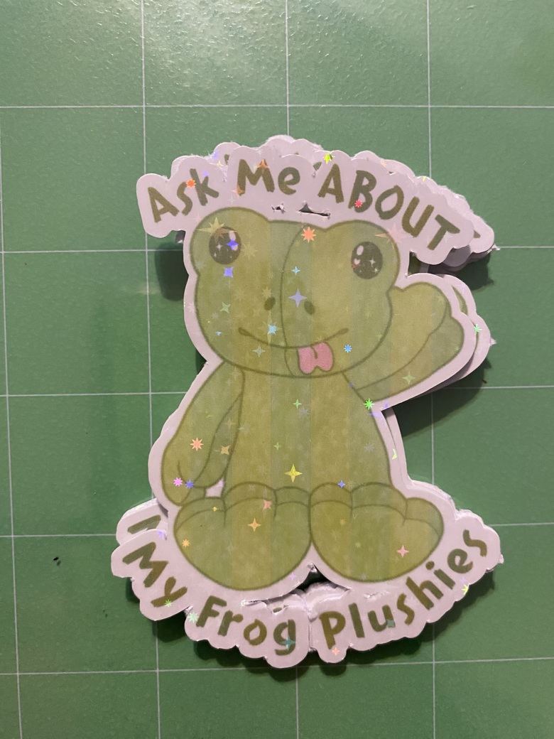 Ask Me About My Frog Plushies Stickers - Little Pawshine's Ko-fi