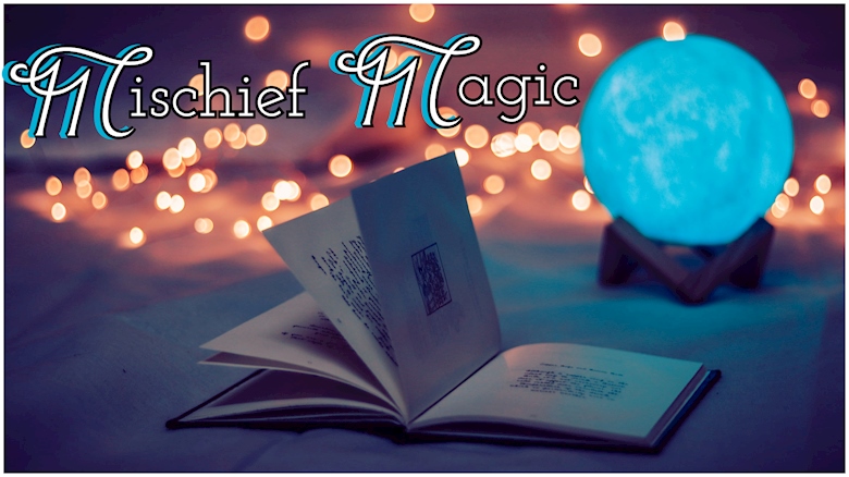 Mischief Magic: Cover Reveal (+ Preview!) - Ko-fi ️ Where Creators Get ...