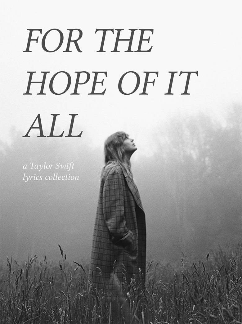 For the Hope of it All - a Taylor Swift lyrics collection - bea <3's Ko-fi  Shop - Ko-fi ❤️ Where creators get support from fans through donations,  memberships, shop sales and