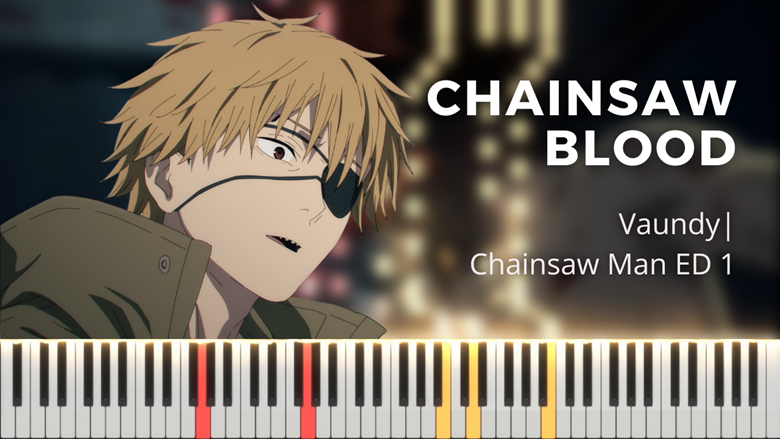 PDF + MIDI] Chainsaw Blood - Vaundy  Chainsaw MAN ED 1 - oldfrenchguy's  Ko-fi Shop - Ko-fi ❤️ Where creators get support from fans through  donations, memberships, shop sales and more!