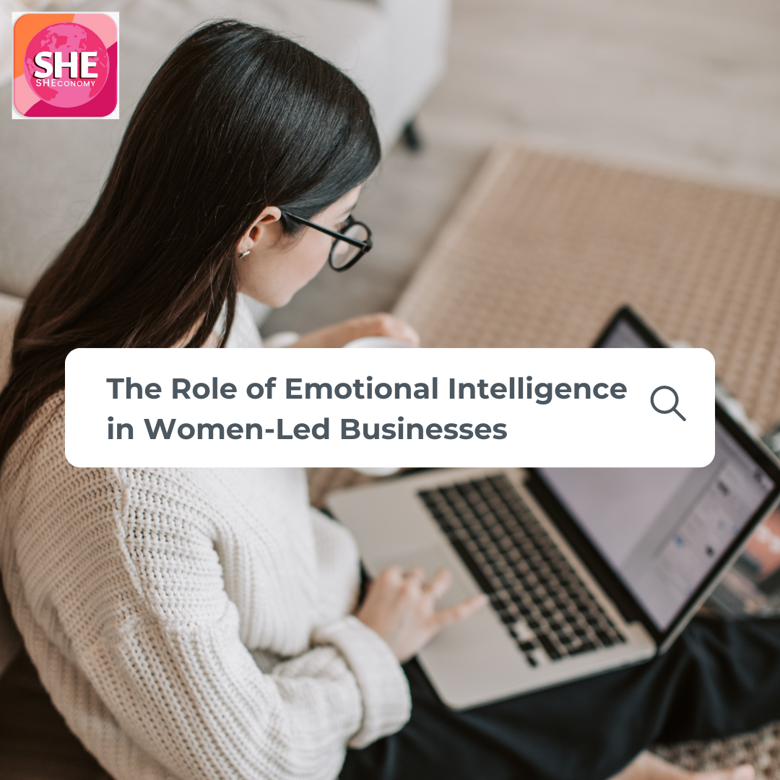 Emotional Intelligence in Women-Led Businesses