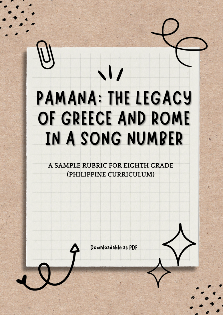 Rubric for Pamana (The Legacy of Greece and Rome in a Song Number ...