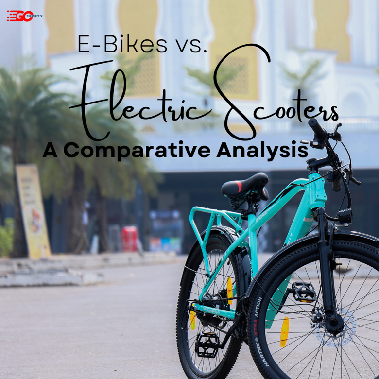 E-Bikes vs. Electric Scooters Comparative Analysis