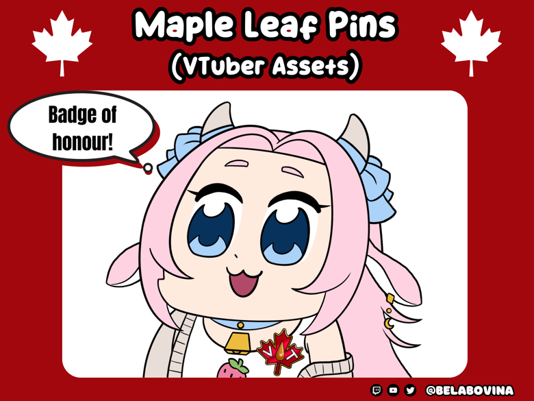 CANADIAN 』Maple Leaf Pins | Vtuber Assets - Bela Bovina's Ko-fi Shop ...