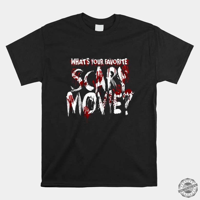 Hilarious Whats Your Favorite Scary Movie Horror Shirt - Ko-fi ️ Where ...