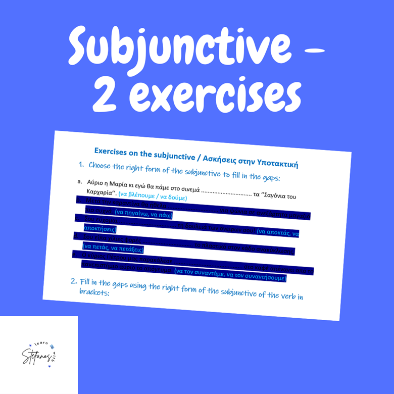 B1-B2 2 Exercises On The Subjunctive - Learn Greek With Stefanos's Ko ...