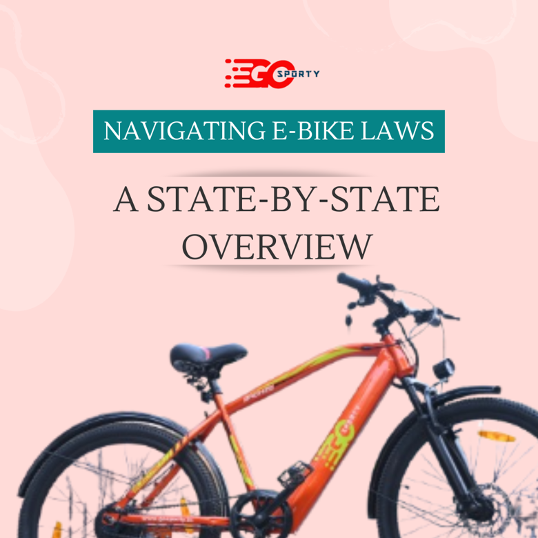 Navigating E-Bike Laws: A State-by-State Overview