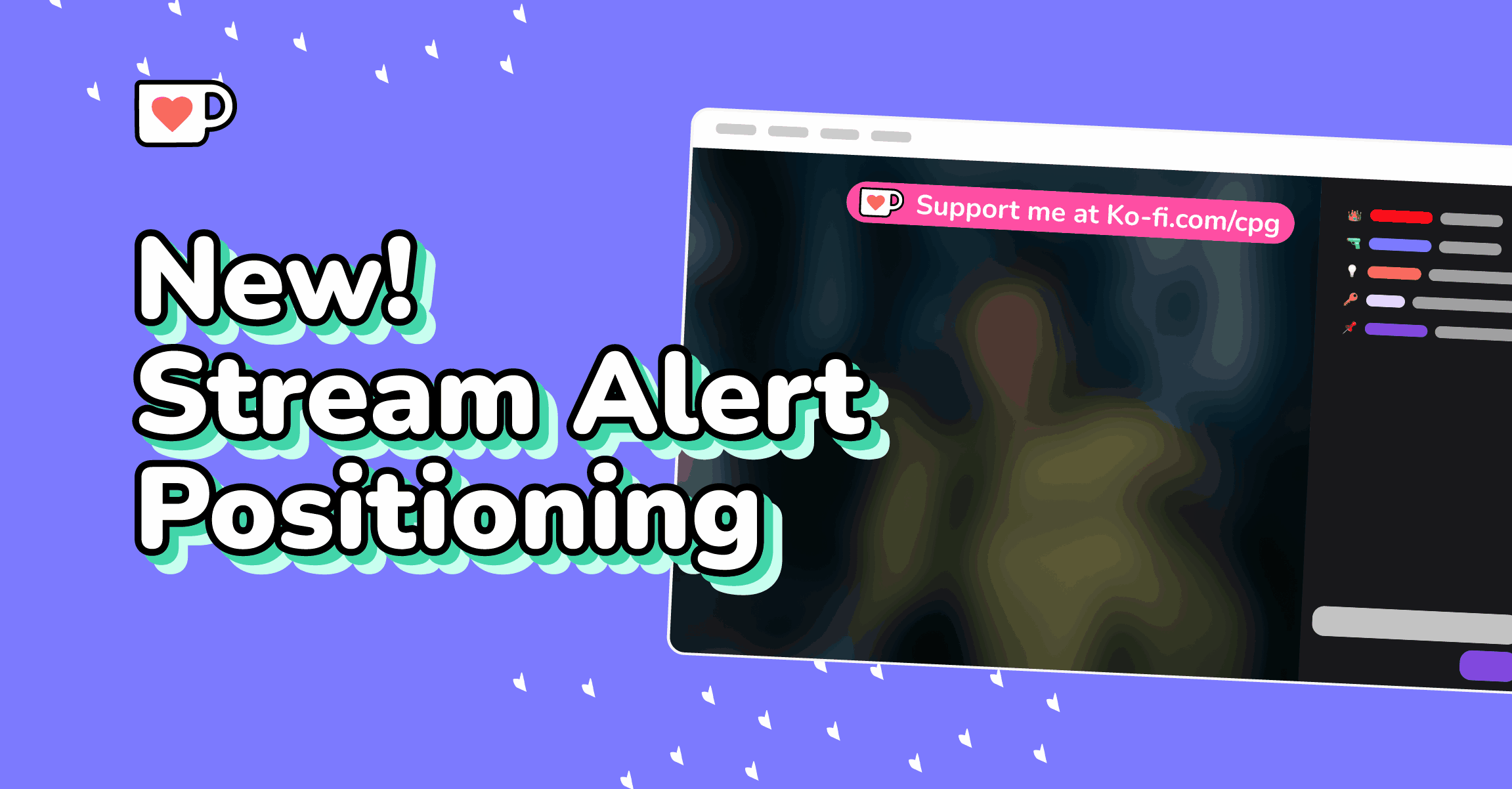 NEW! Choose Your Stream Alert Position 👾