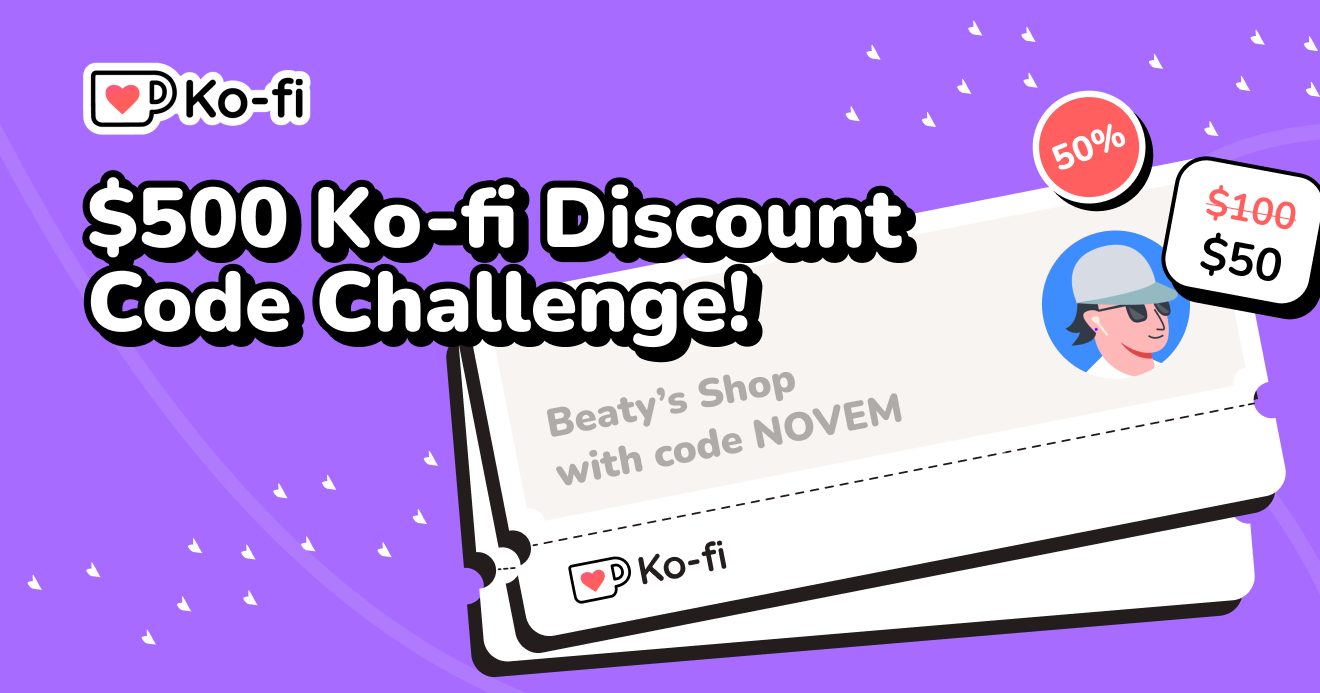 $500 Ko-fi Discount Code Challenge