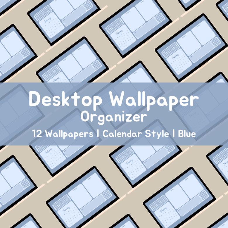 Grab Your FREE Desktop Wallpapers and Organisers