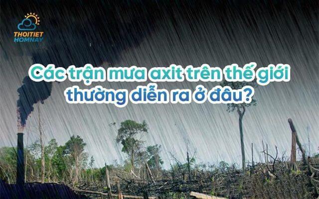 Các Trận Mưa Axit Trên Thế Giới: Hiện Tượng Và Giải Pháp