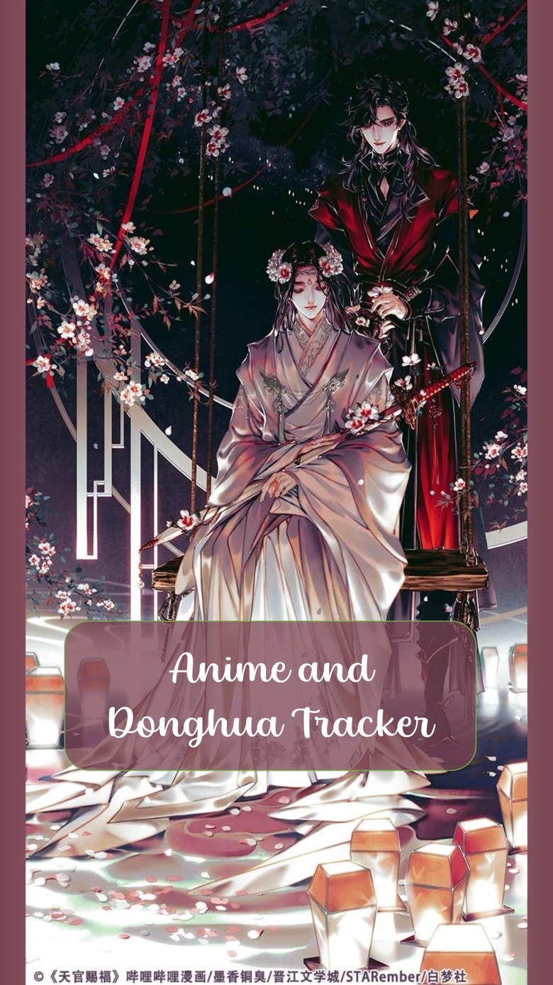 Hualian Anime/Donghua Digital Tracker (Members Only) - tanoshiinana's ...