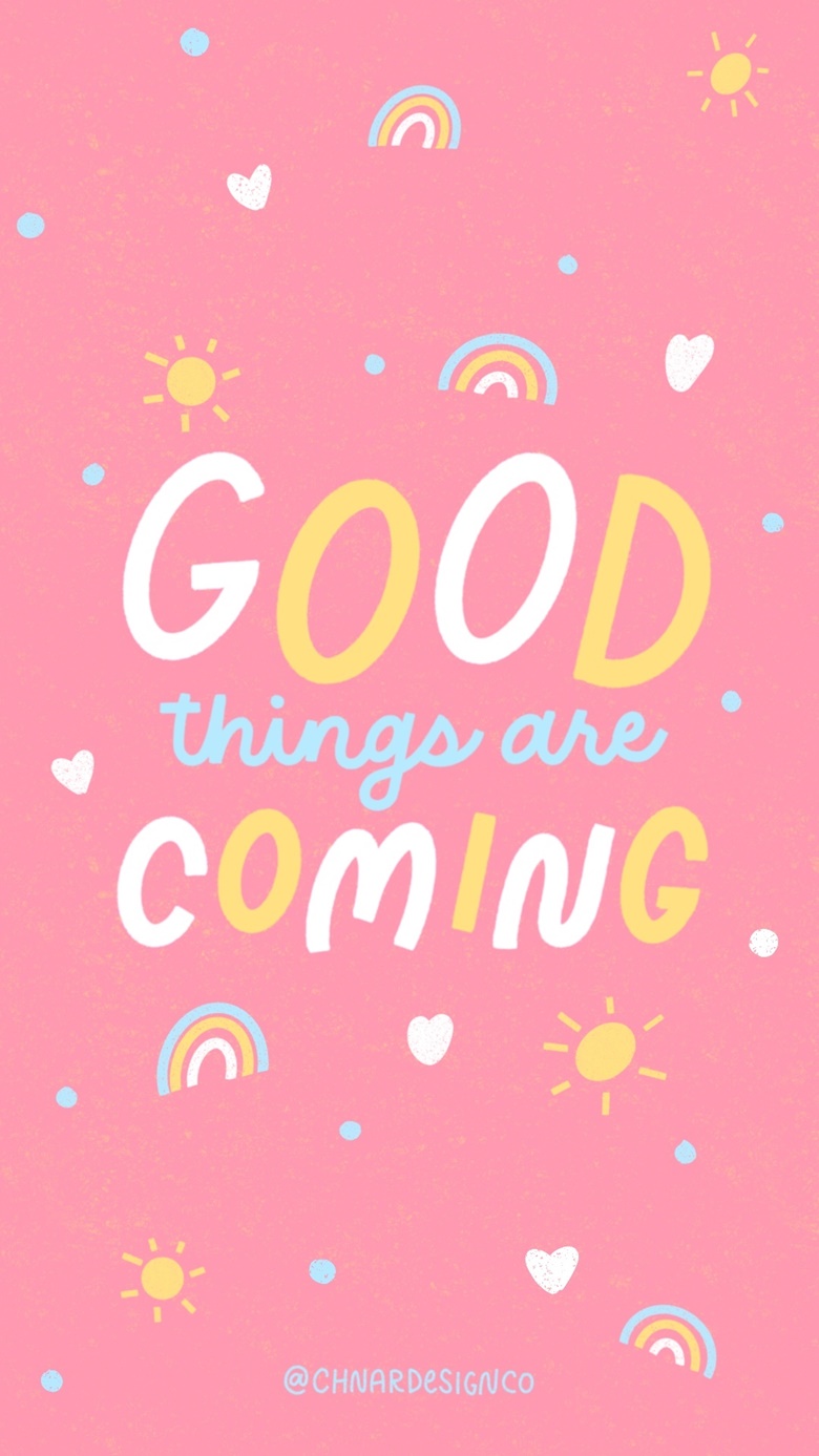 Good Things are Coming iPhone Wallpaper - Chnar Design Co.'s Ko-fi Shop -  Ko-fi ❤️ Where creators get support from fans through donations,  memberships, shop sales and more! The original 'Buy Me
