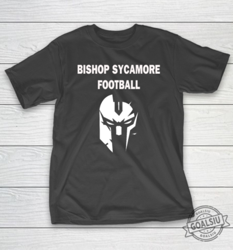 Bishop Sycamore T Shirt Bishop Sycamore Football Tshirt - Ko-fi ️ Where ...