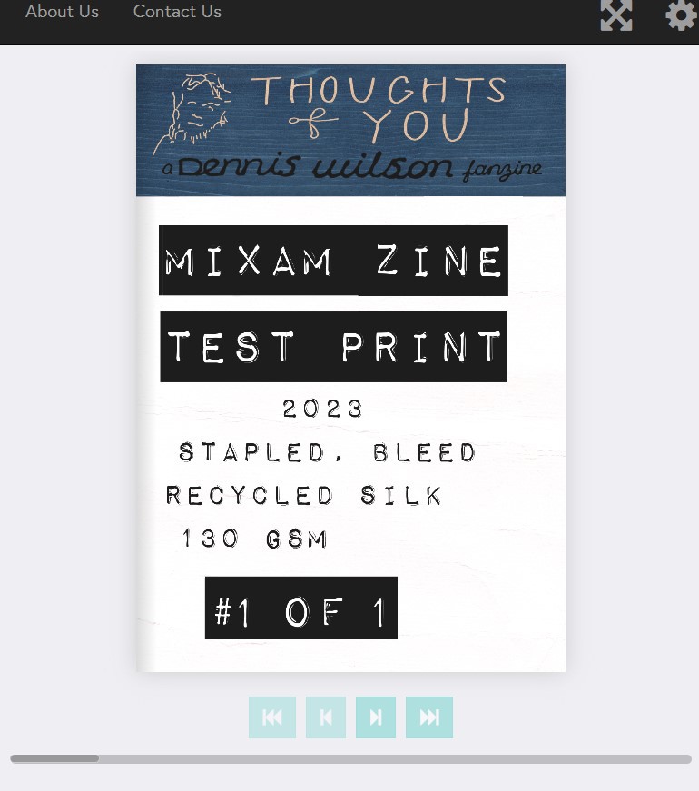 a screenshot of a virtual front cover for a zine test print - page has the header/logo for Thoughts Of You a Dennis Wilson fanzine and the text "Mixam zine test print 2023 Stapled, bleed recycled silk