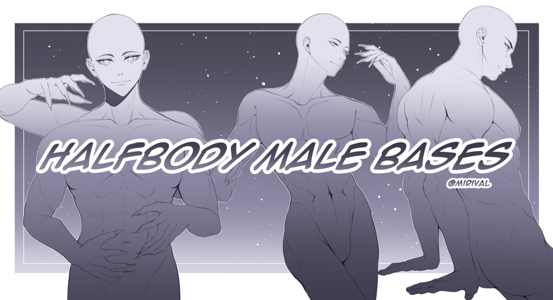 HALFBODY MALE BASES + GIFT - MiriVal's Ko-fi Shop - Ko-fi ❤️ Where creators  get support from fans through donations, memberships, shop sales and more!  The original 'Buy Me a Coffee' Page.