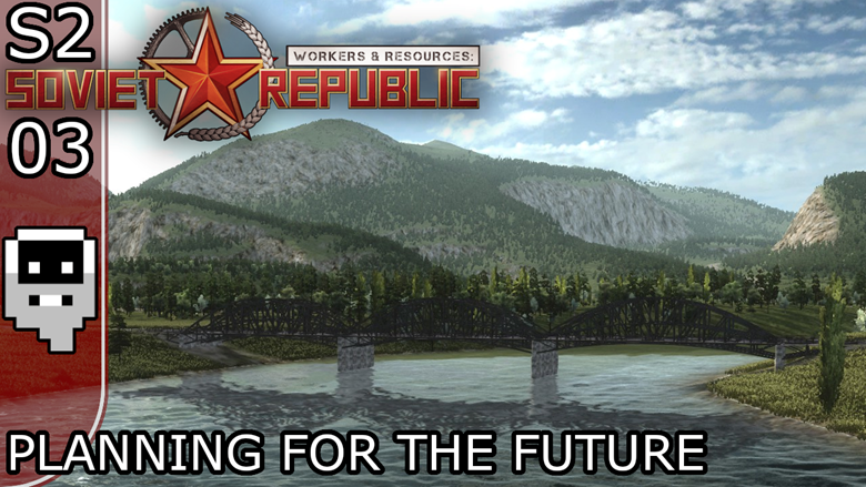 Planning For The Future - S2E3 ║ Workers And Resources: Soviet Republi ...