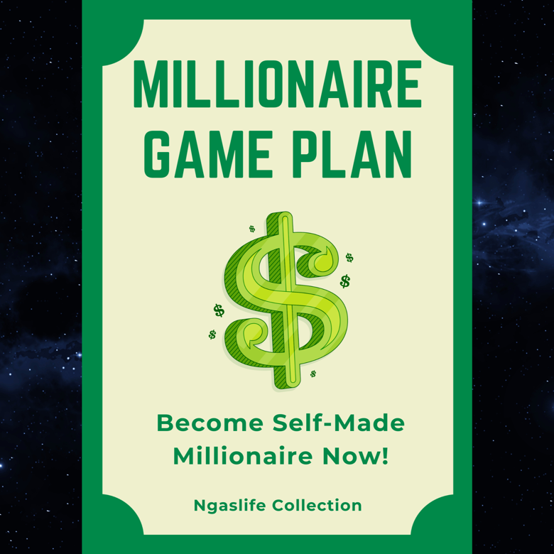 Millionaire Game-Plan - Become Self-Made Millionaire Now Ebook (27 ...