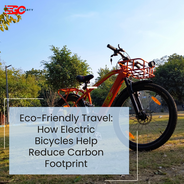 "Eco-Friendly Travel with E-Bikes"