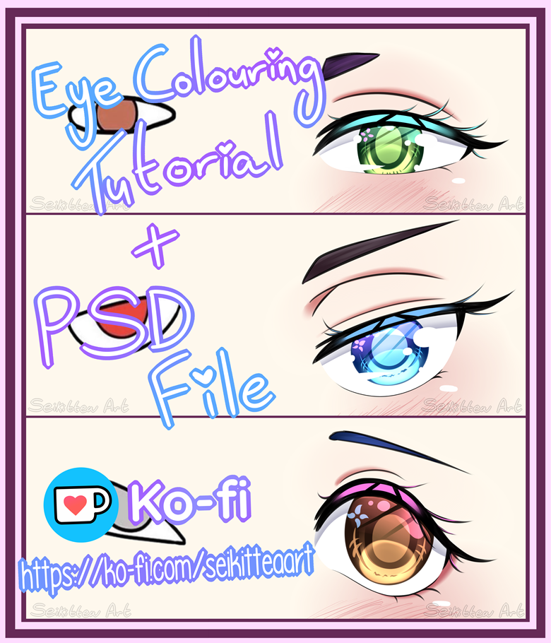 Eye Colouring Tutorial + PSD & Video - SeiKittea Art's Ko-fi Shop - Ko ...