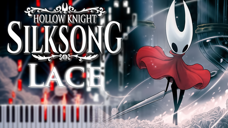 New piano arrangement: Lace from Hollow Knight: Silksong - Ko-fi ️ ...