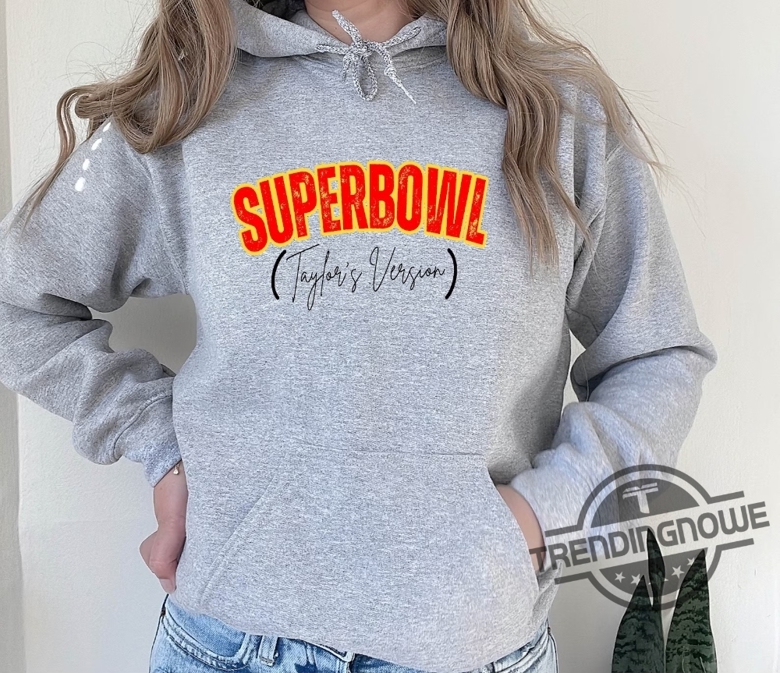 Super Bowl Taylors Version Shirt Taylor Swift Super Bowl Shirt Sunday ...