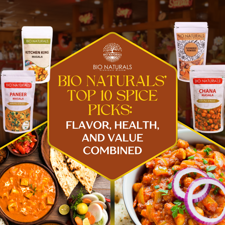 Bio Naturals Top 10 Spices: Flavor, Health & Value