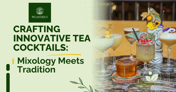 Crafting Innovative Tea Cocktails