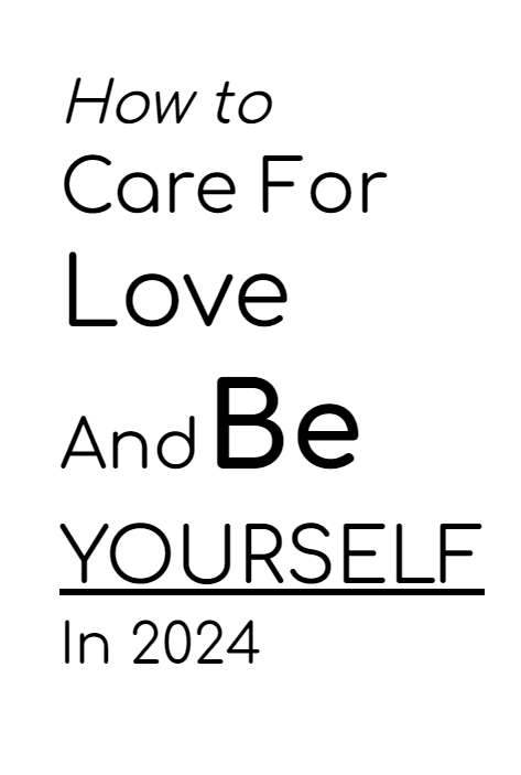 How To Care For Love And Be YOURSELF In 2024 The Incredibly   F60ce700 Fe81 41c3 97d1 15e25079b802 Screenshot2023 10 31164229 