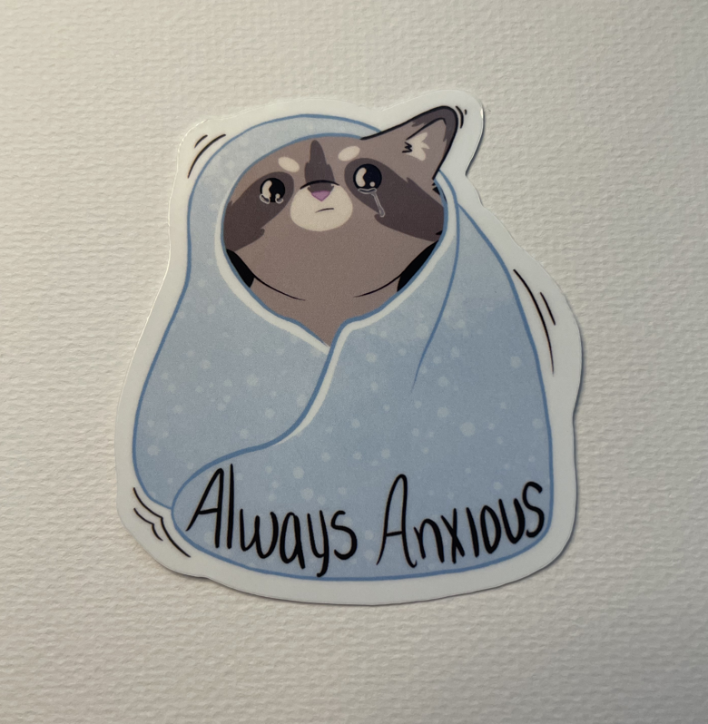Always Anxious Raccoon Sticker - Sluggy's Ko-fi Shop - Ko-fi