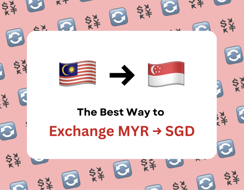 best-way-to-exchange-malaysian-ringgit-to-sgd-kelvin-learns-investing